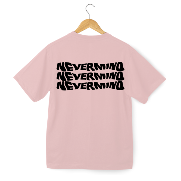 Nevermind Round Neck Half Sleeve T-Shirt - Dusty Pink