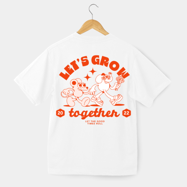 Let's Grow Together Round Neck Half Sleeve T-Shirt - White