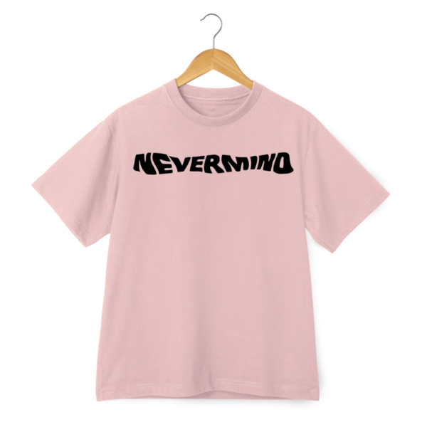 Nevermind Round Neck Half Sleeve T-Shirt - Dusty Pink